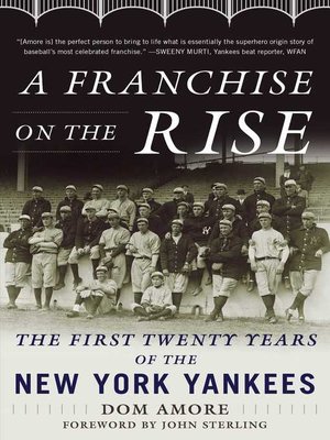 cover image of A Franchise on the Rise: the First Twenty Years of the New York Yankees